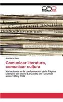 Comunicar literatura, comunicar cultura