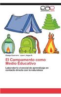 Campamento Como Medio Educativo