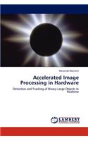 Accelerated Image Processing in Hardware