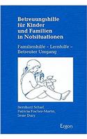 Betreuungshilfe Fur Kinder Und Familien in Notsituationen