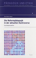 Die Reformpadagogik in Der Aktuellen Kontroverse