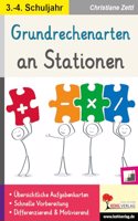 Grundrechenarten an Stationen / Klasse 3-4: Komplett ausgearbeitetes Freiarbeitsmaterial in der Grundschule