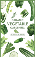 Organic Vegetable Gardening