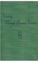Vitality Through Planned Nutrition
