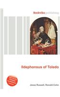 Ildephonsus of Toledo: (English)