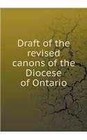 Draft of the Revised Canons of the Diocese of Ontario