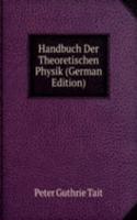 Handbuch Der Theoretischen Physik (German Edition)