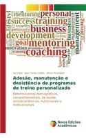 Adesão, manutenção e desistência de programas de treino personalizado