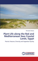 Plant Life along the Red and Mediterranean Seas Coastal Lands, Egypt