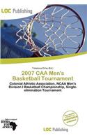 2007 Caa Men's Basketball Tournament: (English)