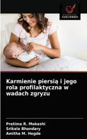 Karmienie piersi&#261; i jego rola profilaktyczna w wadach zgryzu