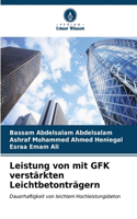 Leistung von mit GFK verstärkten Leichtbetonträgern