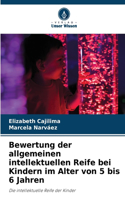 Bewertung der allgemeinen intellektuellen Reife bei Kindern im Alter von 5 bis 6 Jahren