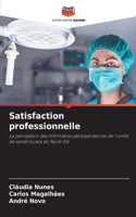 Satisfaction professionnelle