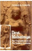 Devi Mahatmya: The Crystallization of the Goddess Tradition