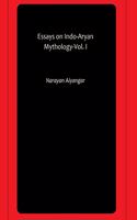 Essays on Indo-Aryan Mythology-Vol. I