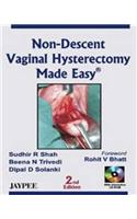 Non-Descent Vaginal Hysterectomy Made Easy