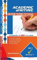 Academic Writing ( following Univrsity of Calcutta and other University Syllabuses )
