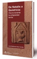 De Natalis a Quistricia: Osuna durante la Antiguedad Tardia