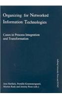 Organizing for Networked Information Technologies