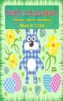 Wielkanocna książeczka dla dzieci w wieku 8-12 lat