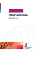 Arrangement de Strasbourg concernant la classification internationale des brevets: (French)