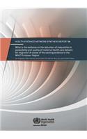 What Is the Evidence on the Reduction of Inequalities in Accessibility and Quality of Maternal Health Care Delivery for Migrants?