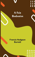 Fair Barbarian