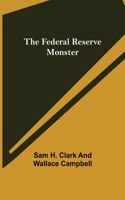 Federal Reserve Monster