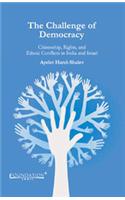 The Challenge of Democracy: Citizenship, Rights, and Ethnic Conflicts in India and Israel