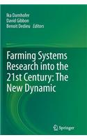 Farming Systems Research Into the 21st Century: The New Dynamic