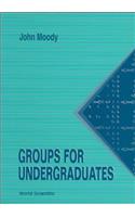 Groups for Undergraduates