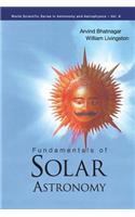 Fundamentals of Solar Astronomy