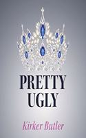 Pretty Ugly