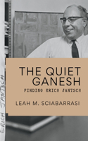 Silent Ganesh: Finding Erich Jantsch
