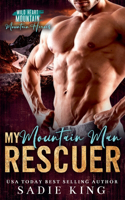 My Mountain Man Rescuer: (1 Wild Heart Mountain: Mountain Heroes)