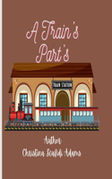 A Train's Part's