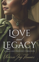 Love and Legacy