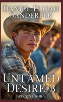 Untamed Desire 3: Brock's Choice