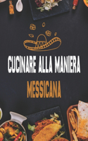 Cucinare alla maniera messicana