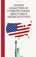 Golden Collection of Patriotic Poems about Great American States
