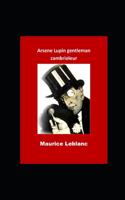 Arsène Lupin, Gentleman-Cambrioleur illustrée