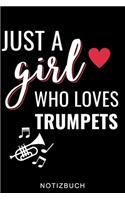 Just a Girl Who Loves Trumpets Notizbuch