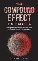 The Compound Effect Formula