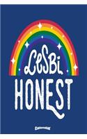 My Lesbi Honest LGBT Gay Pride Calendar: Colorful Rainbow Themed Lesbian Pride Calendar Gift for Lesbian and Bisexual Women