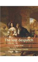 The lost despatch