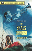 Brass Shroud