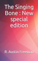 The Singing Bone: New special edition