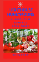 Lighthouse Honeymoons
