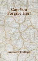 Can You Forgive Her?: Beyond World's Classics